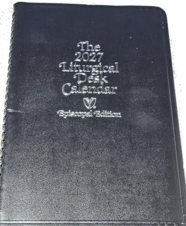 2027 Liturgical Episcopal Desk Calendar | Schedule for Churches | Episcopal | Lays Flat on Desk | Office Management by Unknown